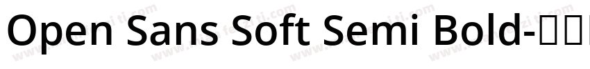 Open Sans Soft Semi Bold字体转换